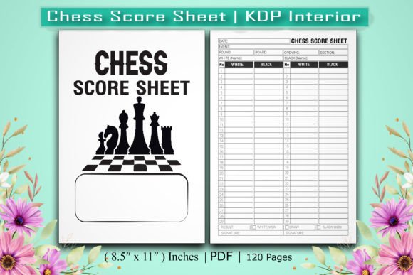 The Complete Guide to Using a Chess Score Sheet Log Book for Game Analysis and Improvement